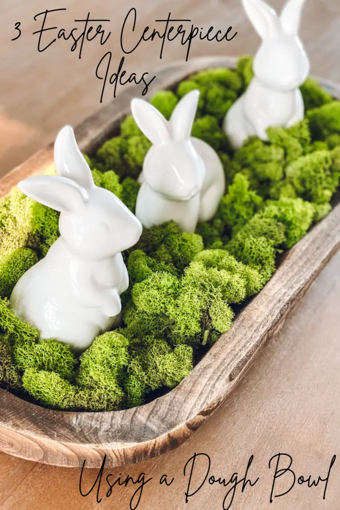 3 Ways to Create an Easter Centerpiece with a Dough Bowl