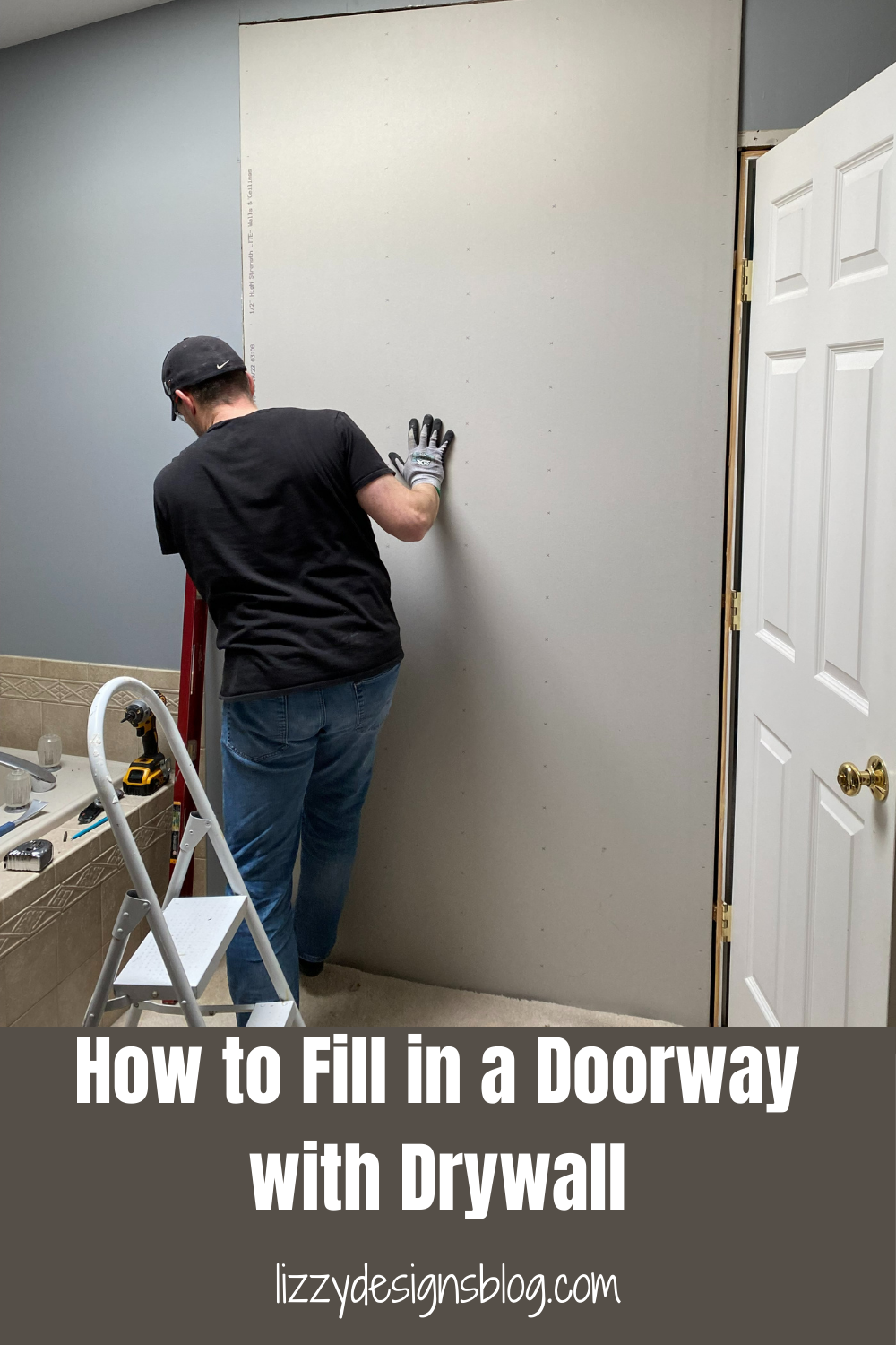 Bathroom Remodel How to Fill in a Doorway with Drywall
